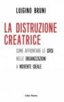 La distruzione creatrice