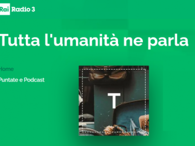 Podcast - Rai Radio 3 -Tutta l'umanità ne parla, 20/02/2021