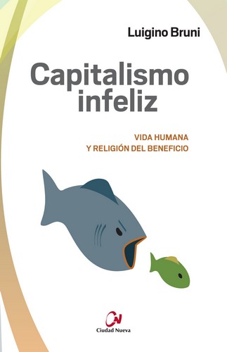 Capitalismo infeliz Bruni 500