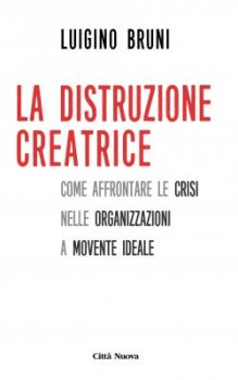 La distruzione creatrice