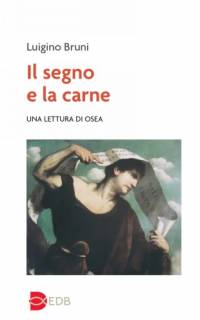 Il segno e la carne