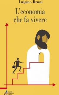 L'economia che fa vivere