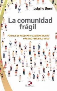 La comunidad frágil