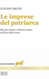 Le imprese del patriarca, Gold