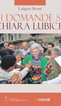 101 domande su Chiara Lubich