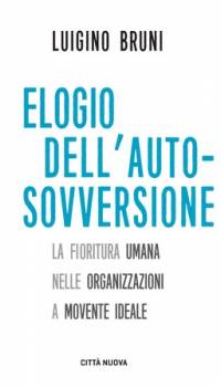 Elogio dell'auto-sovversione