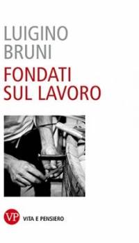 Fondati sul lavoro