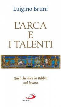 L'arca e i talenti