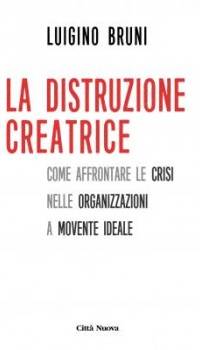 La distruzione creatrice