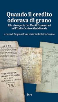 Quando il credito odorava di grano
