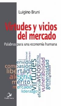 Virtudes y vicios del mercado